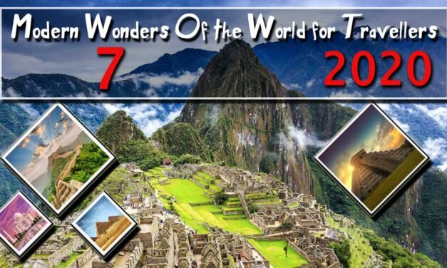 7 Modern Wonders Of the World for Travelers 2020
